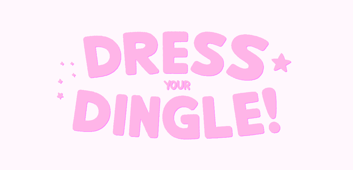Welcome to Dress Your Dingle!